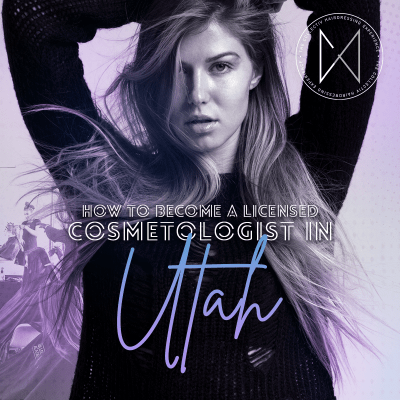 How to Become a Licensed Cosmetologist in Utah